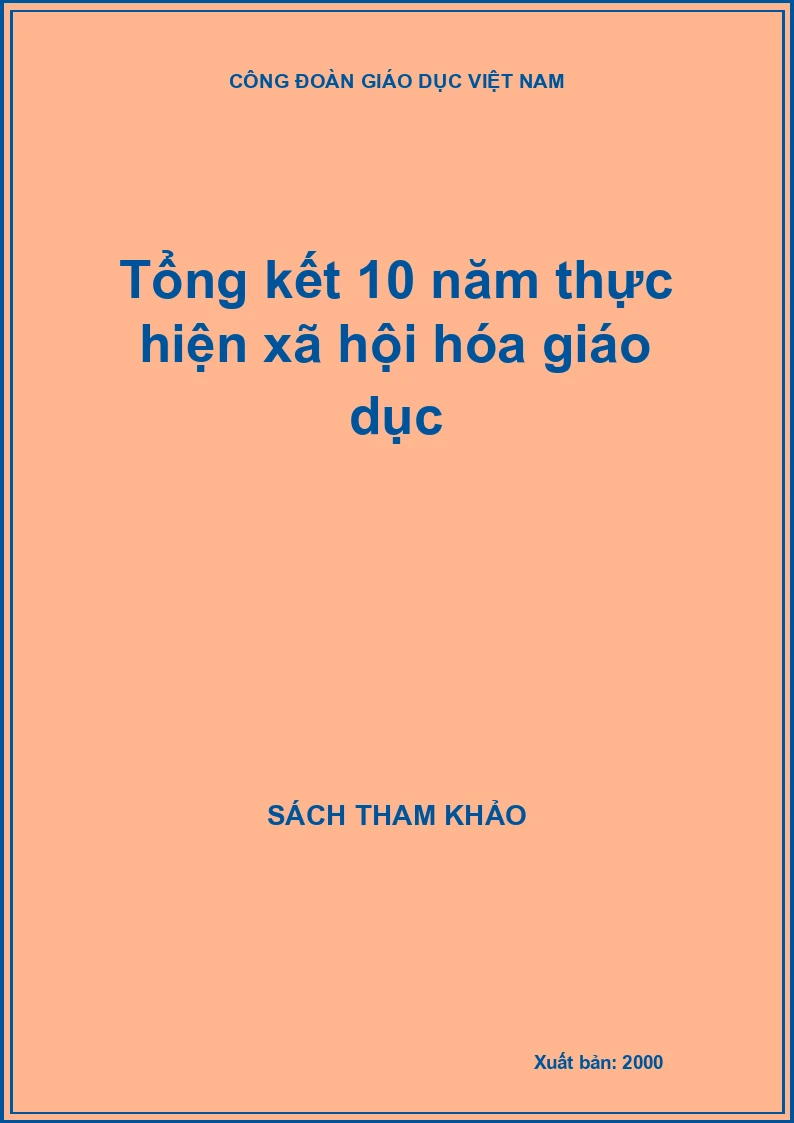 Tổng kết 10 năm thực hiện xã hội hóa giáo dục