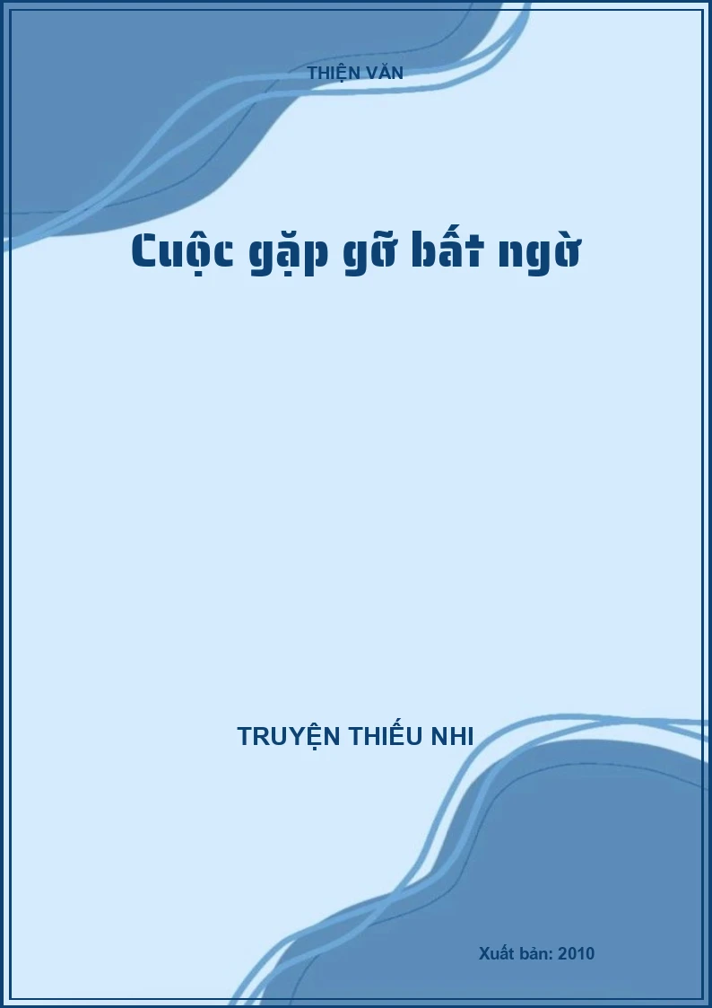 Cuộc gặp gỡ bất ngờ
