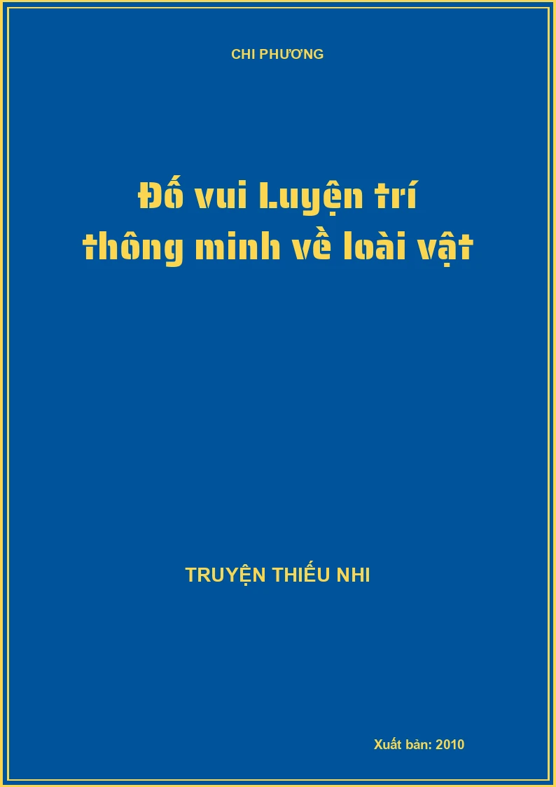 Đố vui Luyện trí thông minh về loài vật