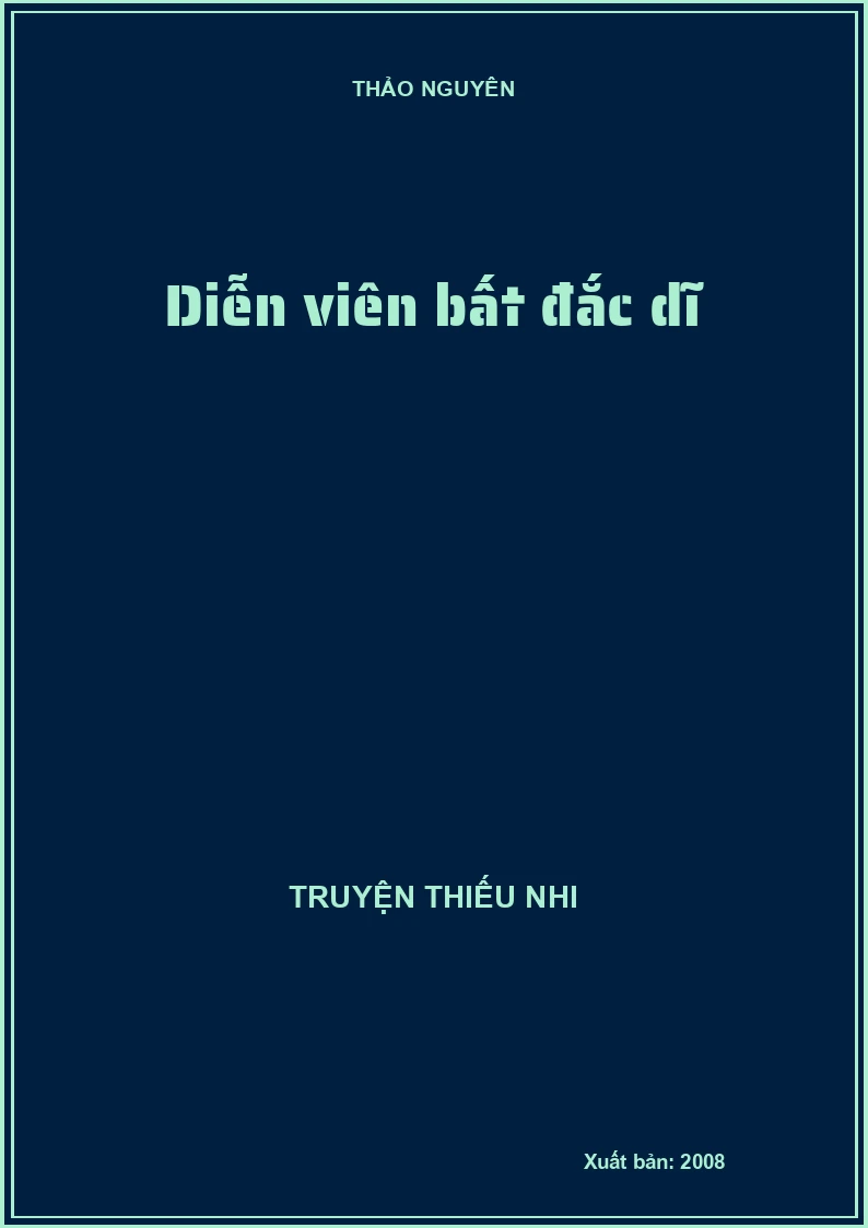 Diễn viên bất đắc dĩ