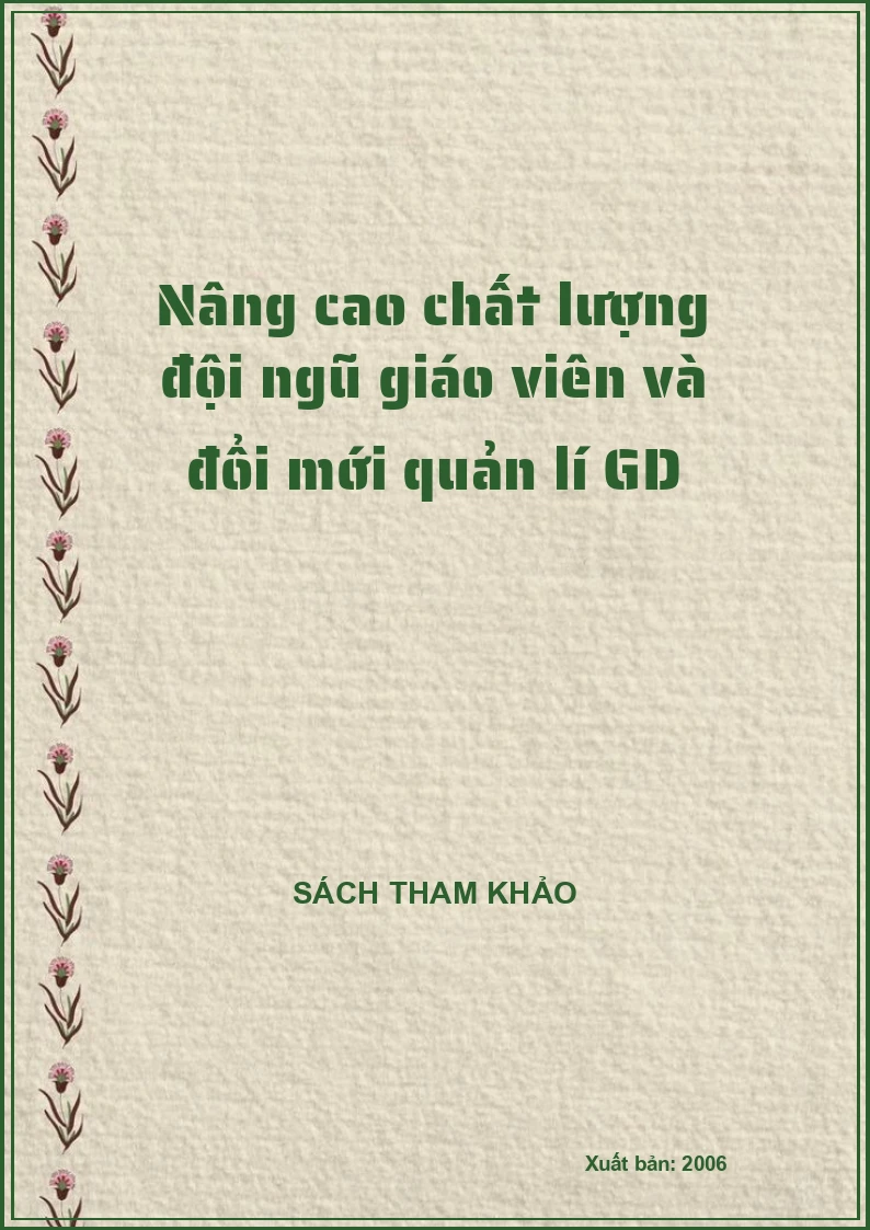 Nâng cao chất lượng đội ngũ giáo viên và đổi mới quản lí GD