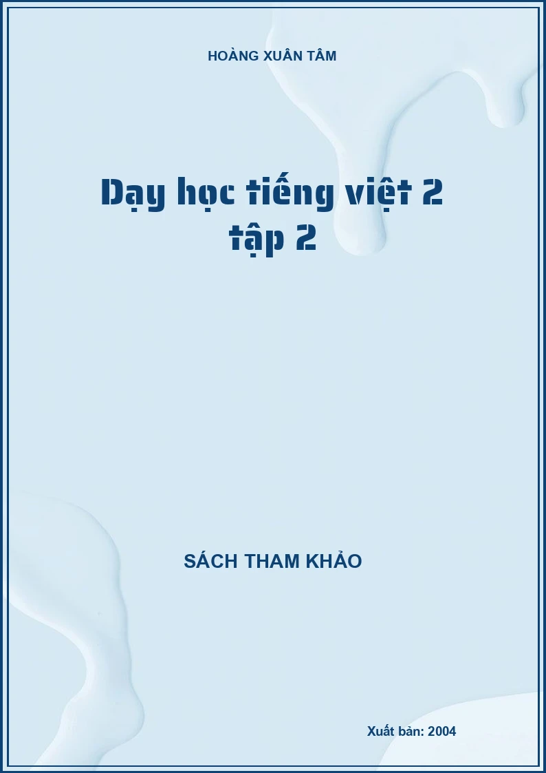 Dạy học Tiếng Việt 2 tập 2