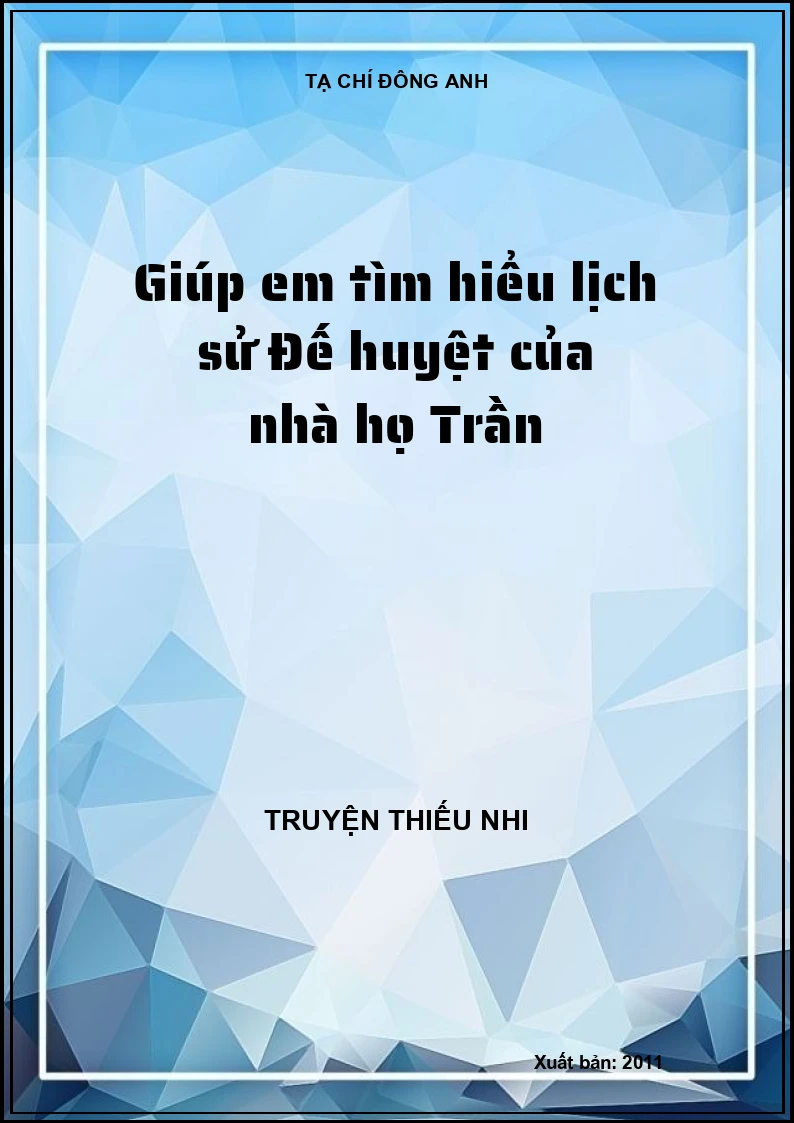 Giúp em tìm hiểu lịch sử Đế huyệt của nhà họ Trần