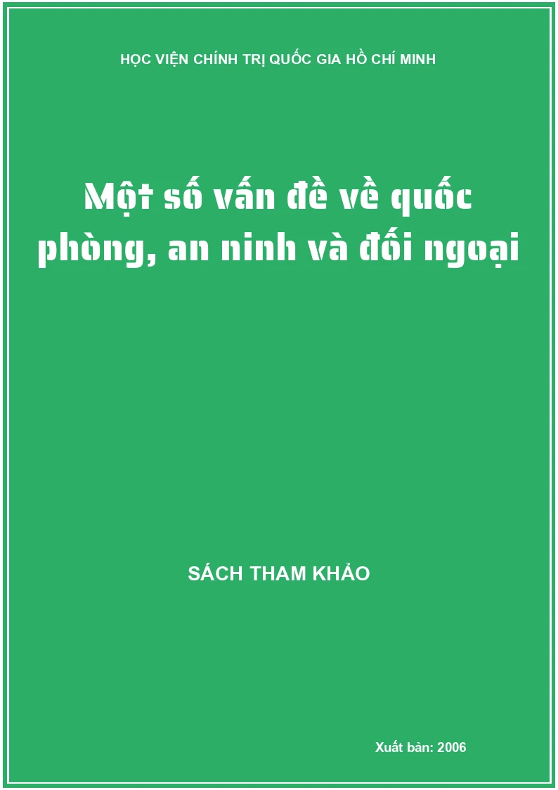Một số vấn đề về quốc phòng, an ninh và đối ngoại