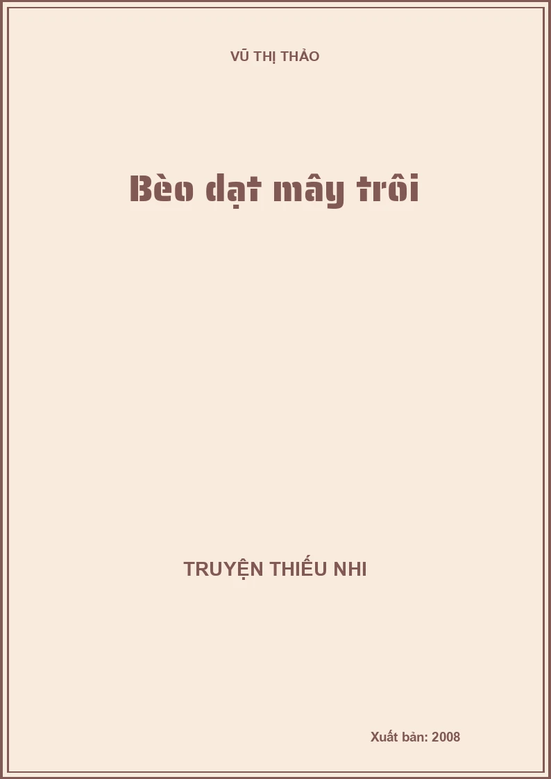 Bèo dạt mây trôi