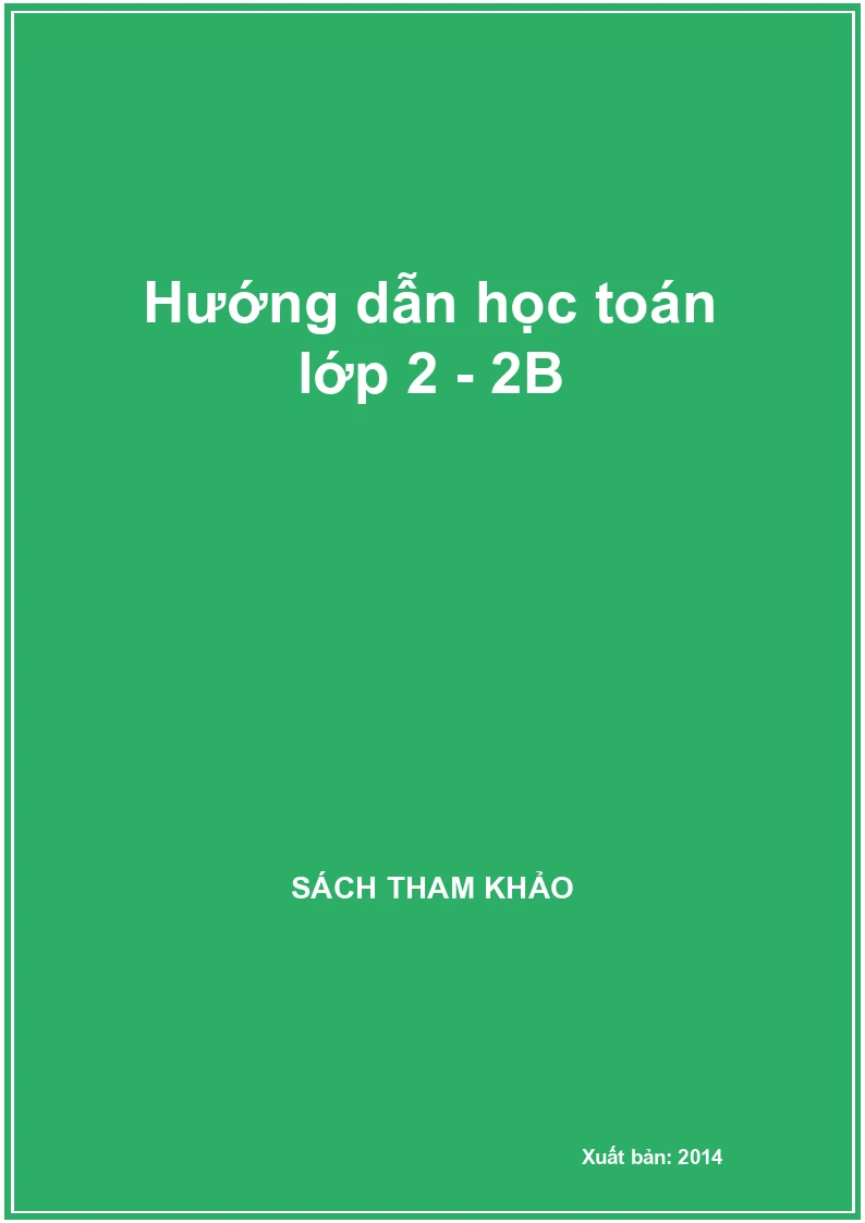 Hướng dẫn học toán lớp 2 - 2B