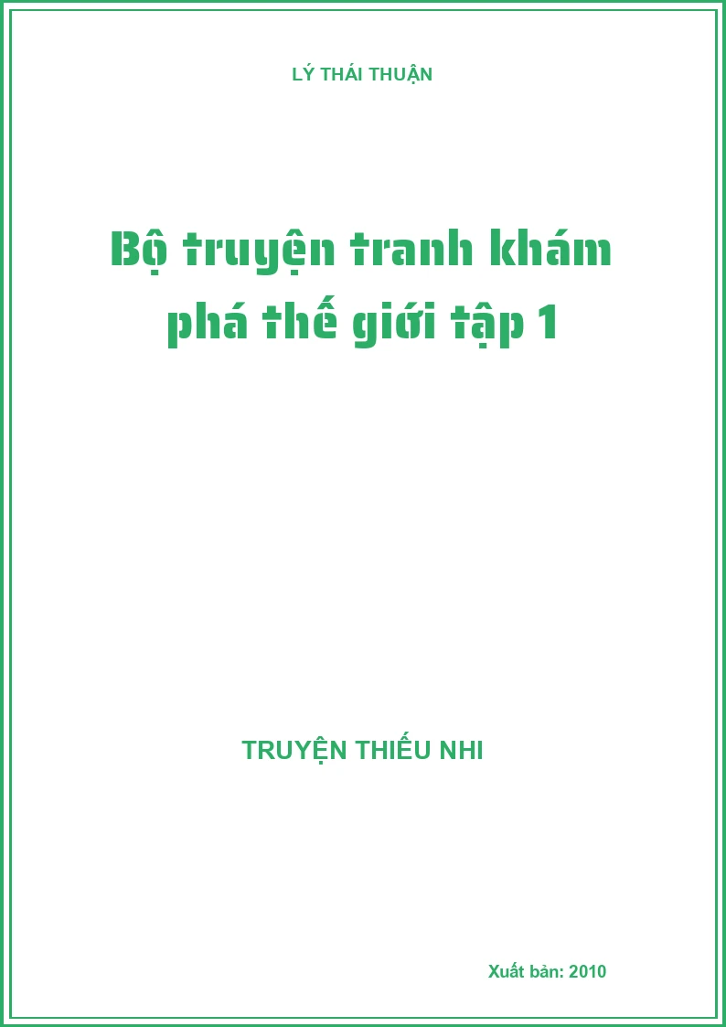 Bộ truyện tranh khám phá thế giới tập 1
