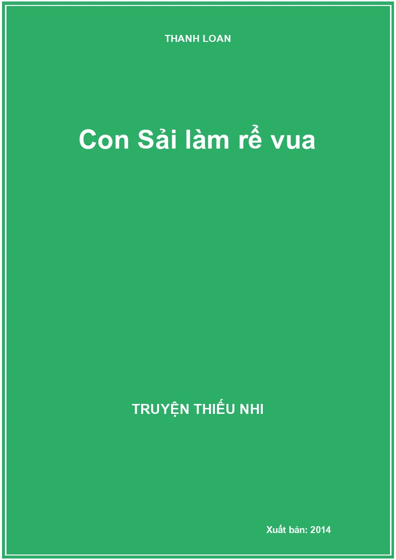 Con Sải làm rể vua