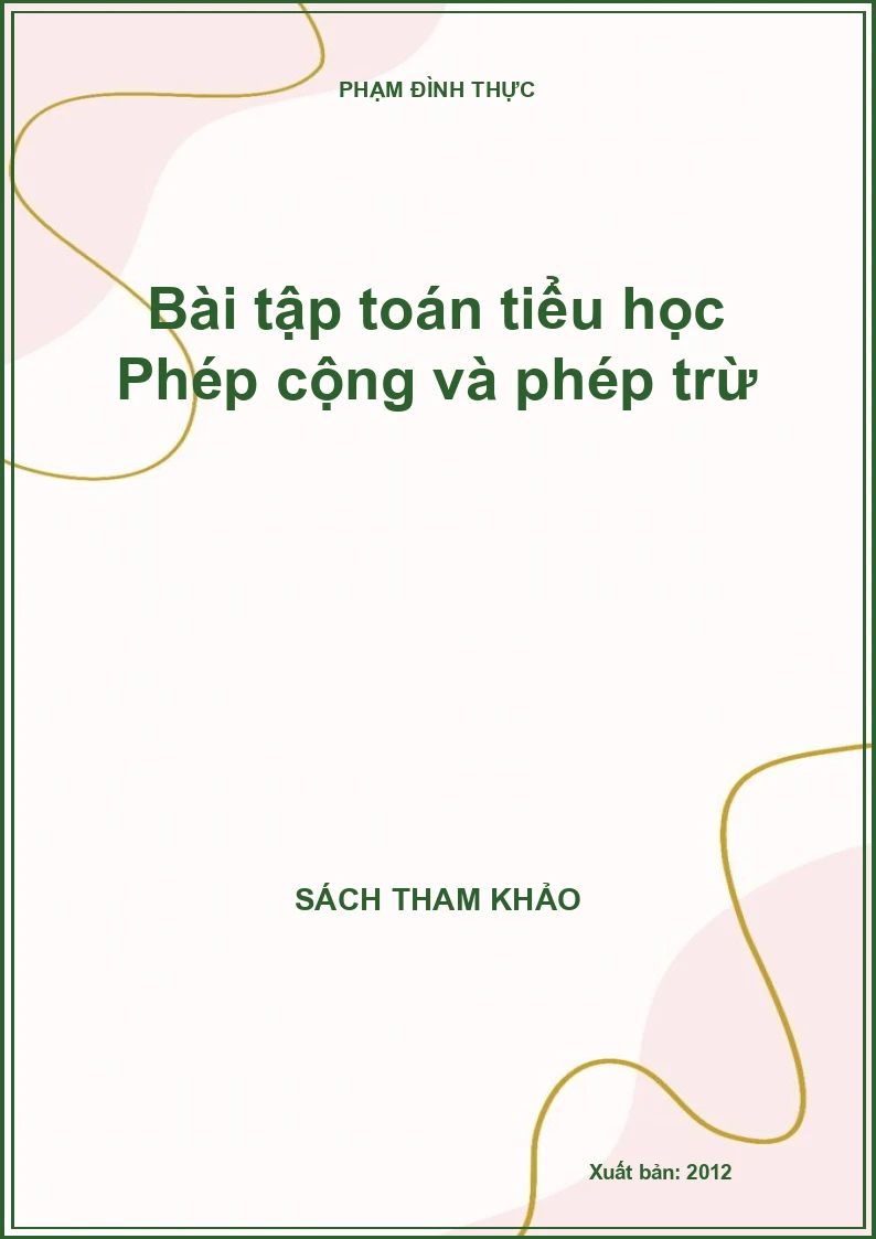 Bài tập toán tiểu học Phép cộng và phép trừ