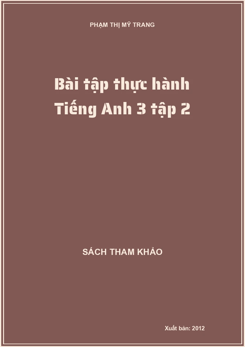 Bài tập thực hành Tiếng Anh 3 tập 2