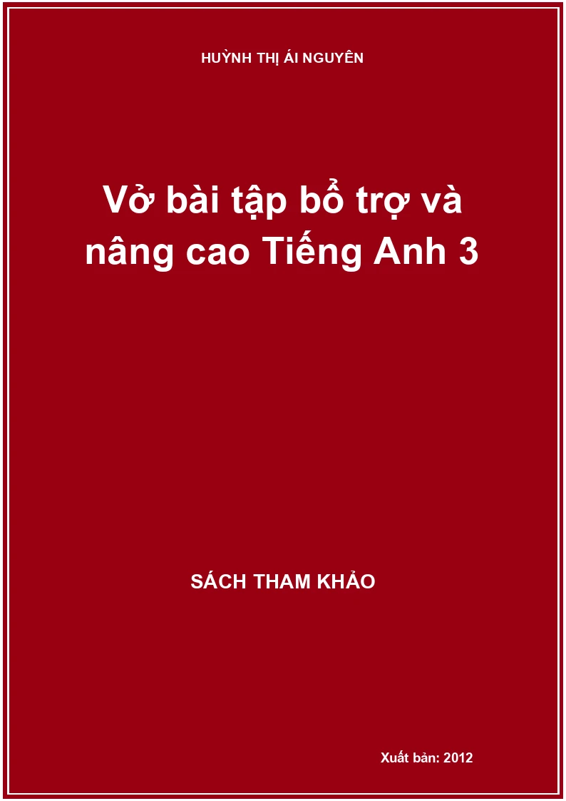 Vở bài tập bổ trợ và nâng cao Tiếng Anh 3