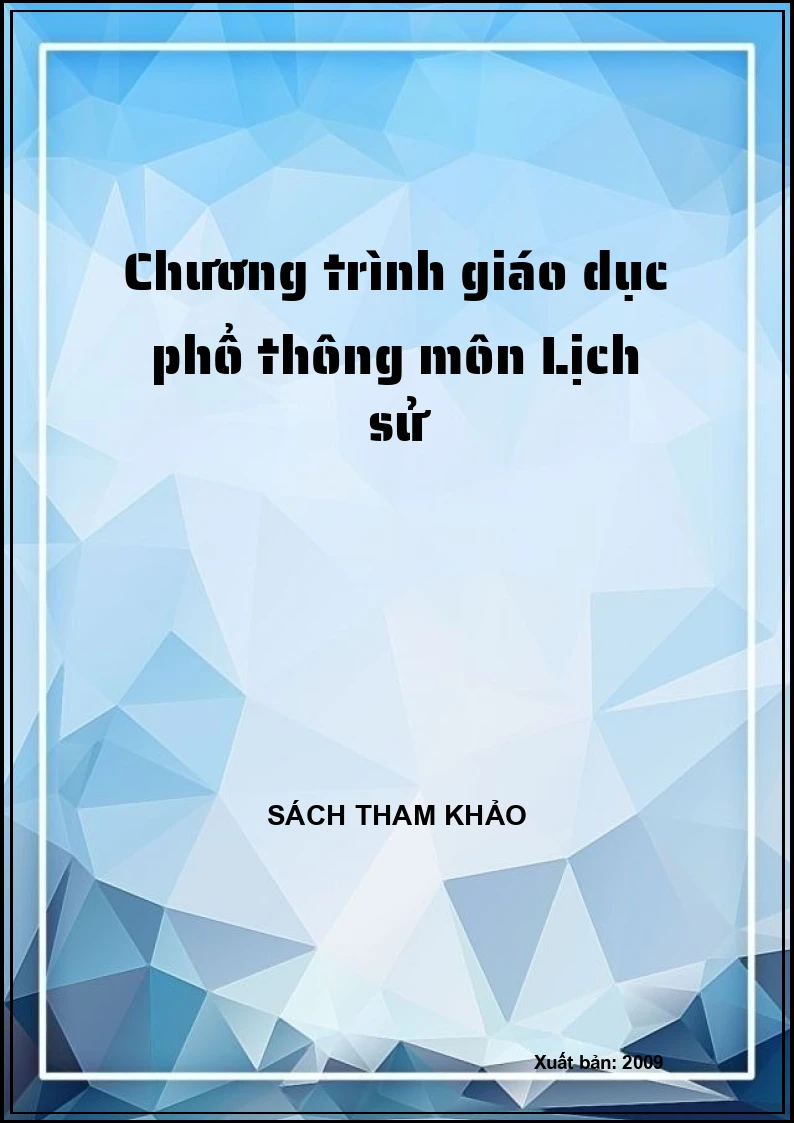 Chương trình giáo dục phổ thông môn Lịch sử