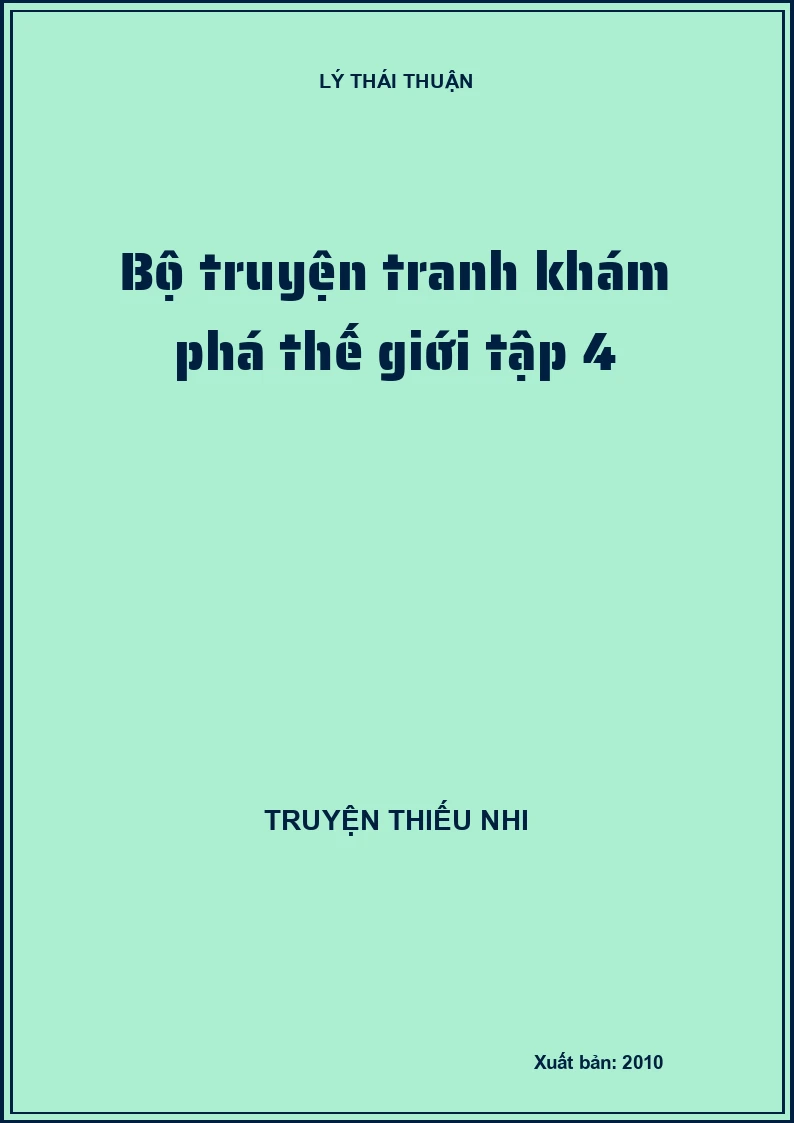 Bộ truyện tranh khám phá thế giới tập 4