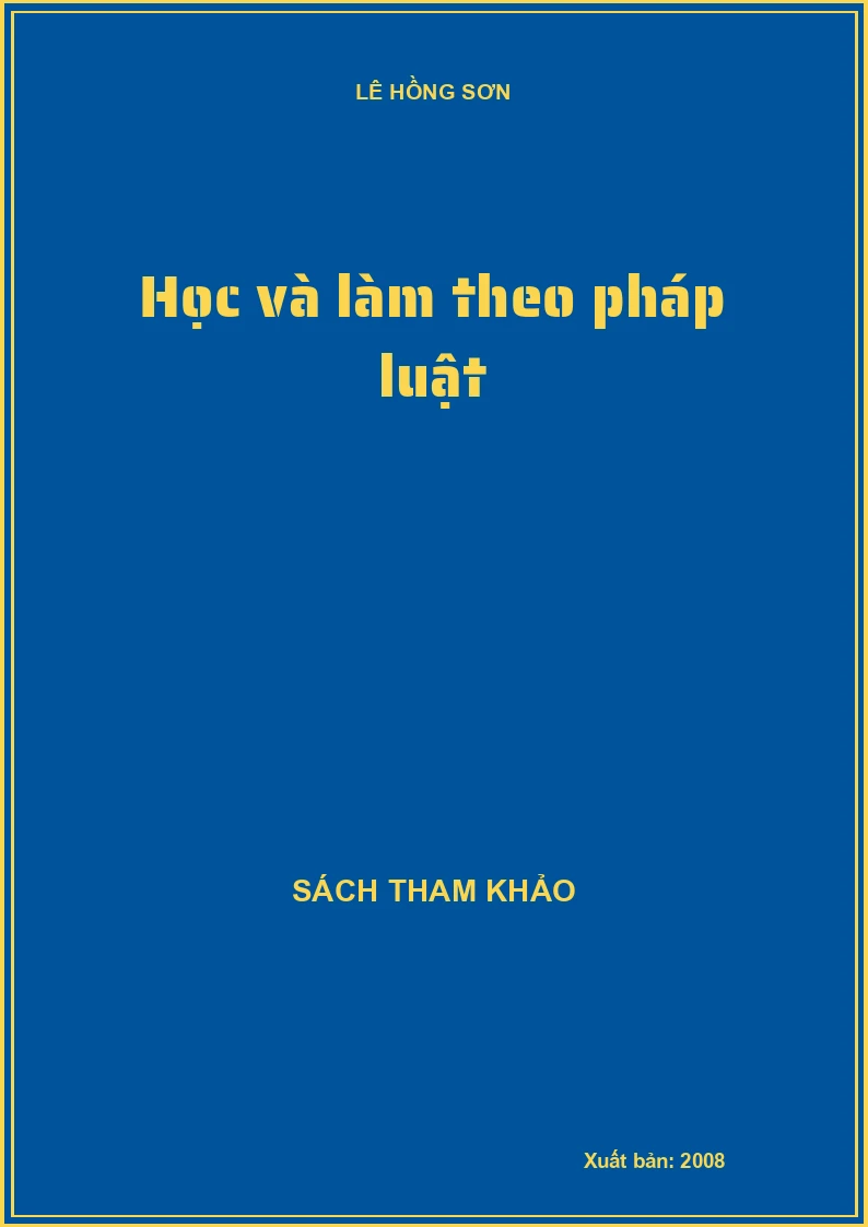 Học và làm theo pháp luật