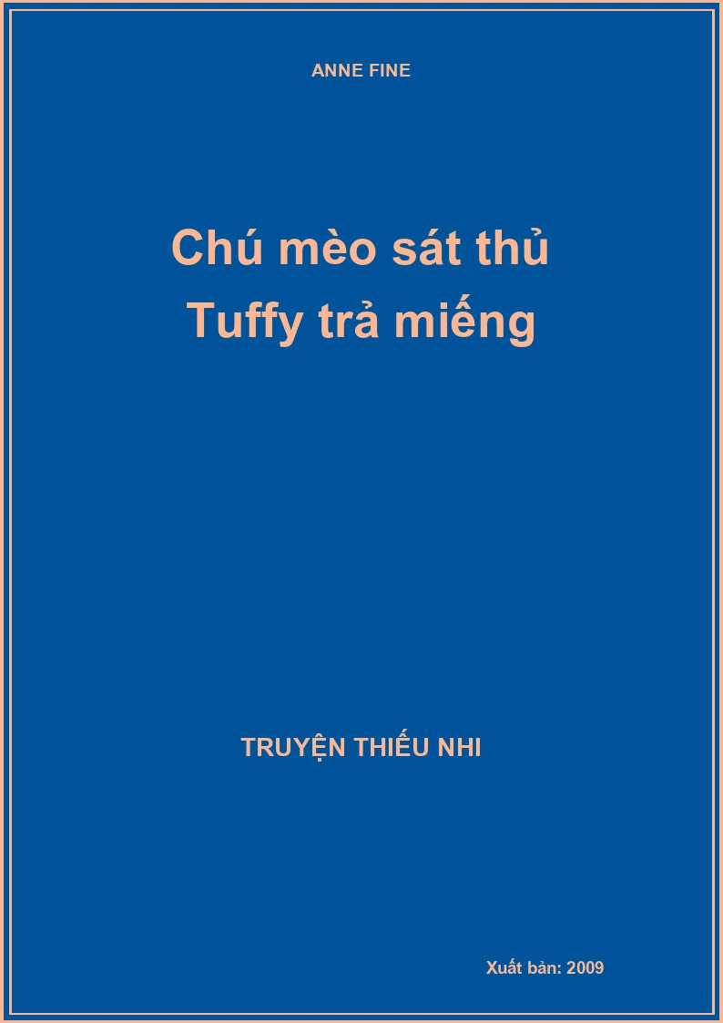 Chú mèo sát thủ Tuffy trả miếng