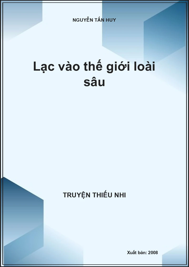 Lạc vào thế giới loài sâu