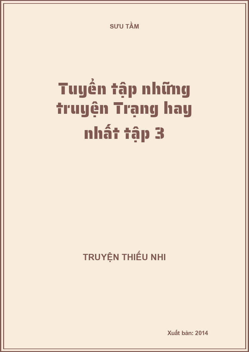 Tuyển tập những truyện Trạng hay nhất tập 3