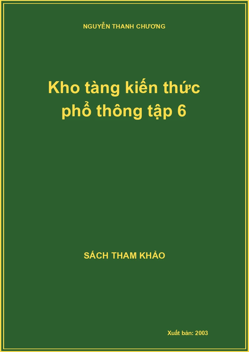 Kho tàng kiến thức phổ thông tập 6