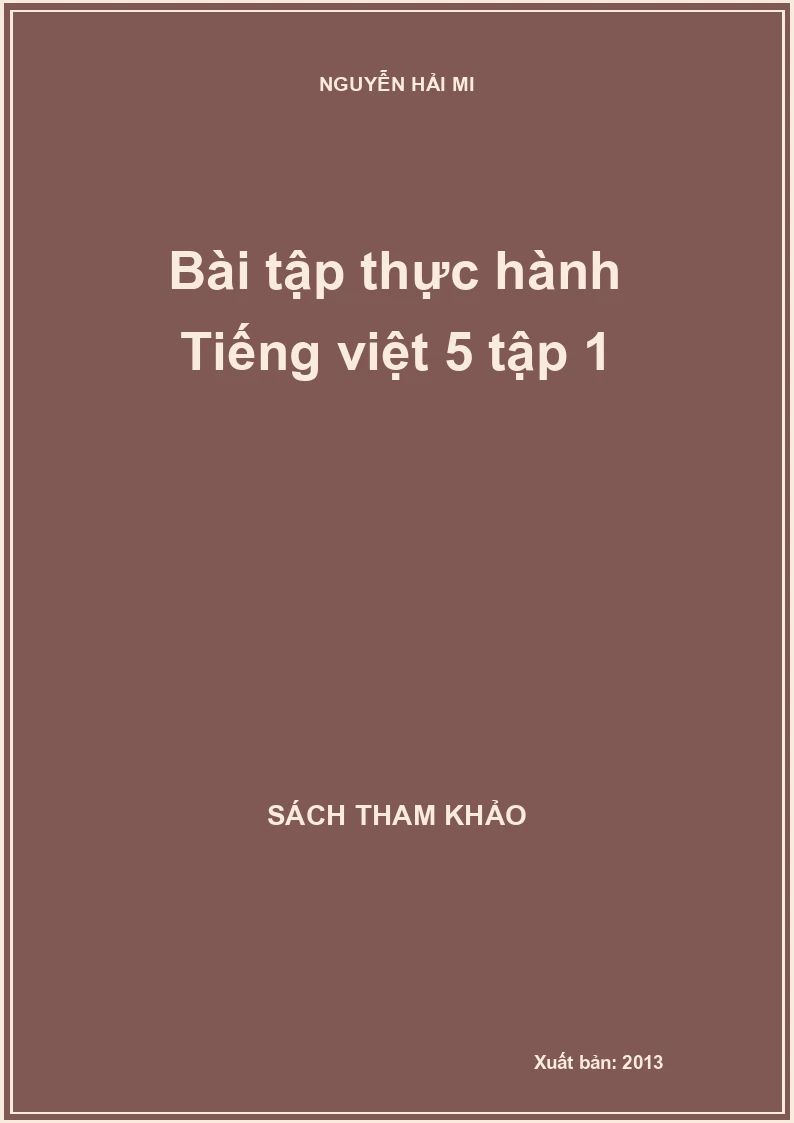 Bài tập thực hành Tiếng Việt 5 tập 1