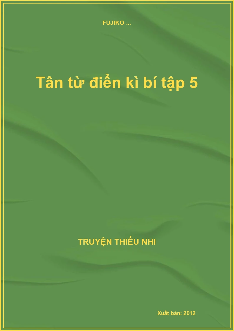 Tân từ điển kì bí tập 5