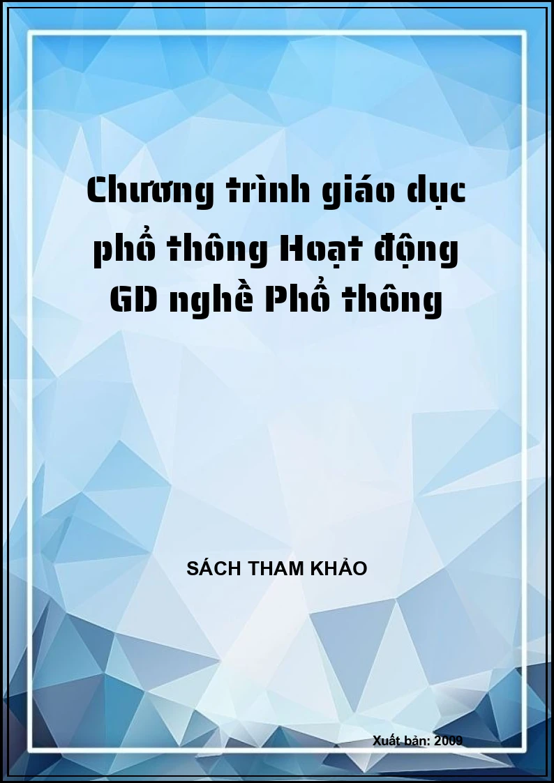 Chương trình giáo dục phổ thông Hoạt động GD nghề Phổ thông