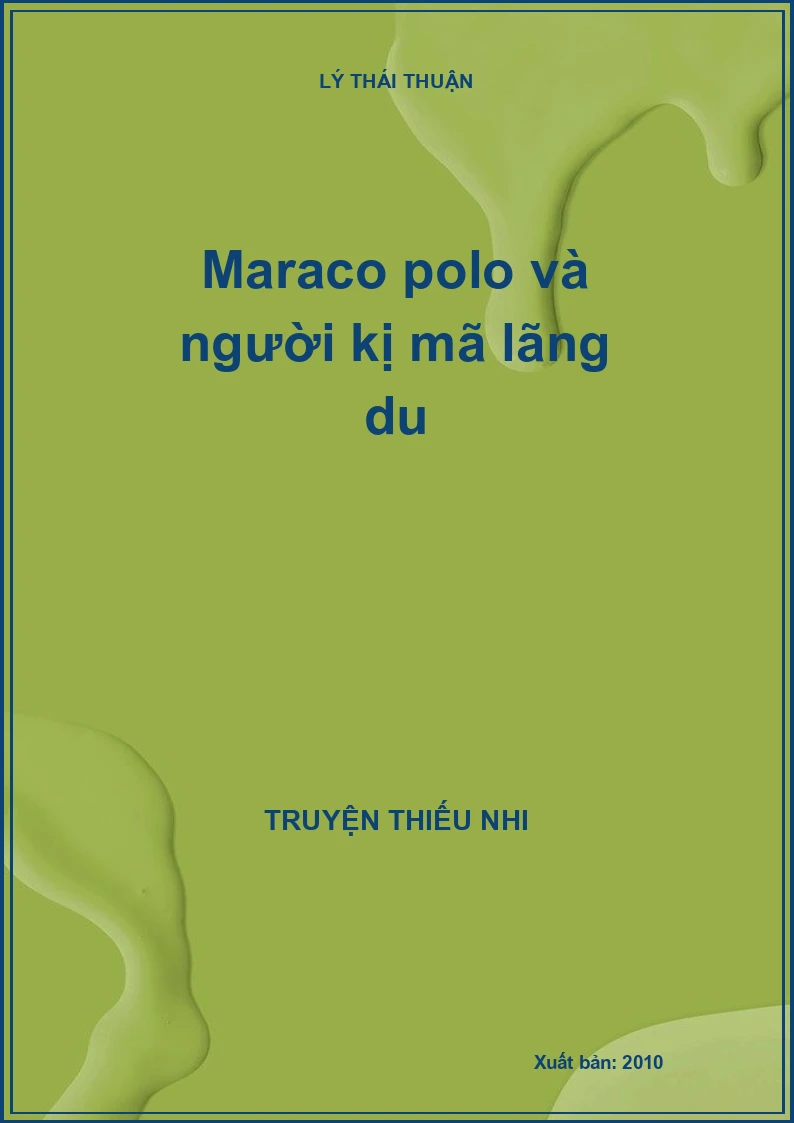 Maraco polo và người kị mã lãng du