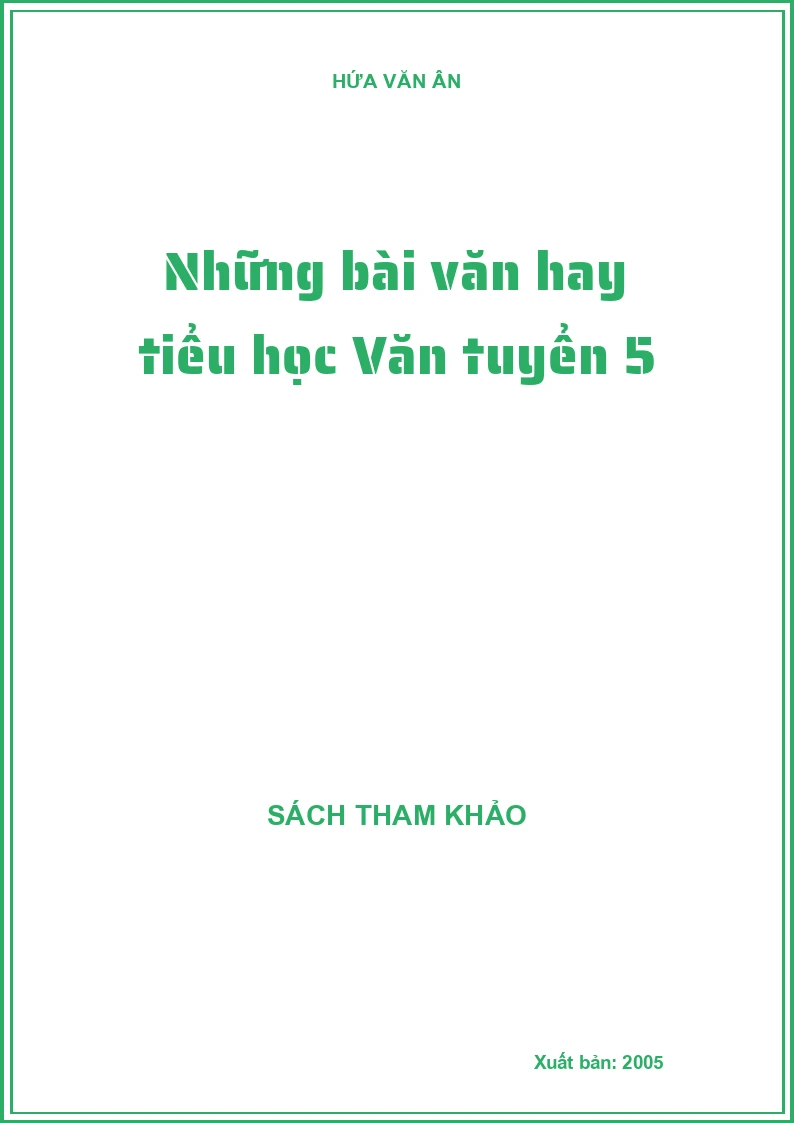 Những bài văn hay tiểu học Văn tuyển 5