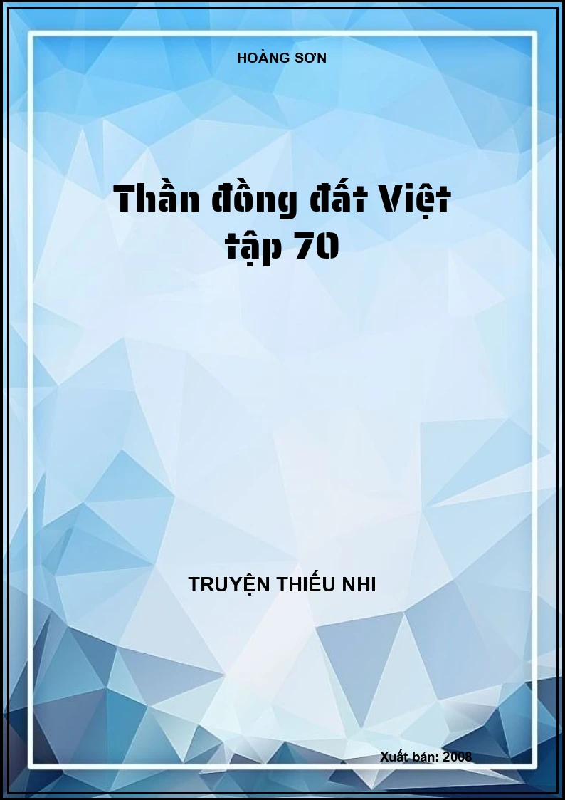 Thần đồng đất Việt tập 70