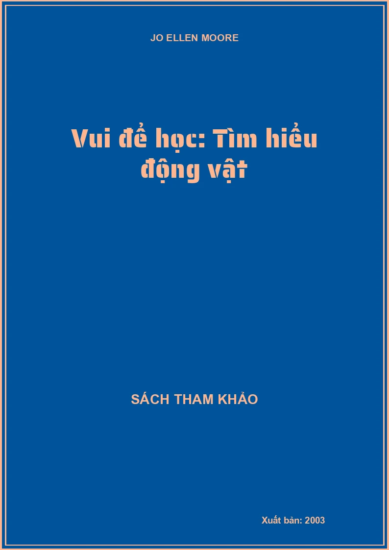 Vui để học: Tìm hiểu động vật