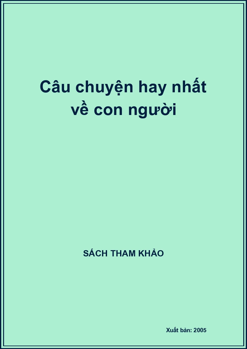 Câu chuyện hay nhất về con người