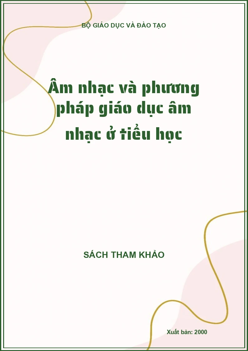 Âm nhạc và phương pháp giáo dục âm nhạc ở tiểu học