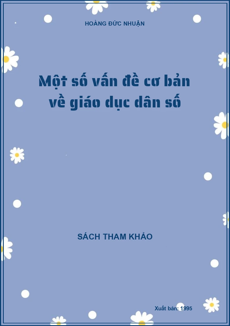 Một số vấn đề cơ bản về giáo dục dân số