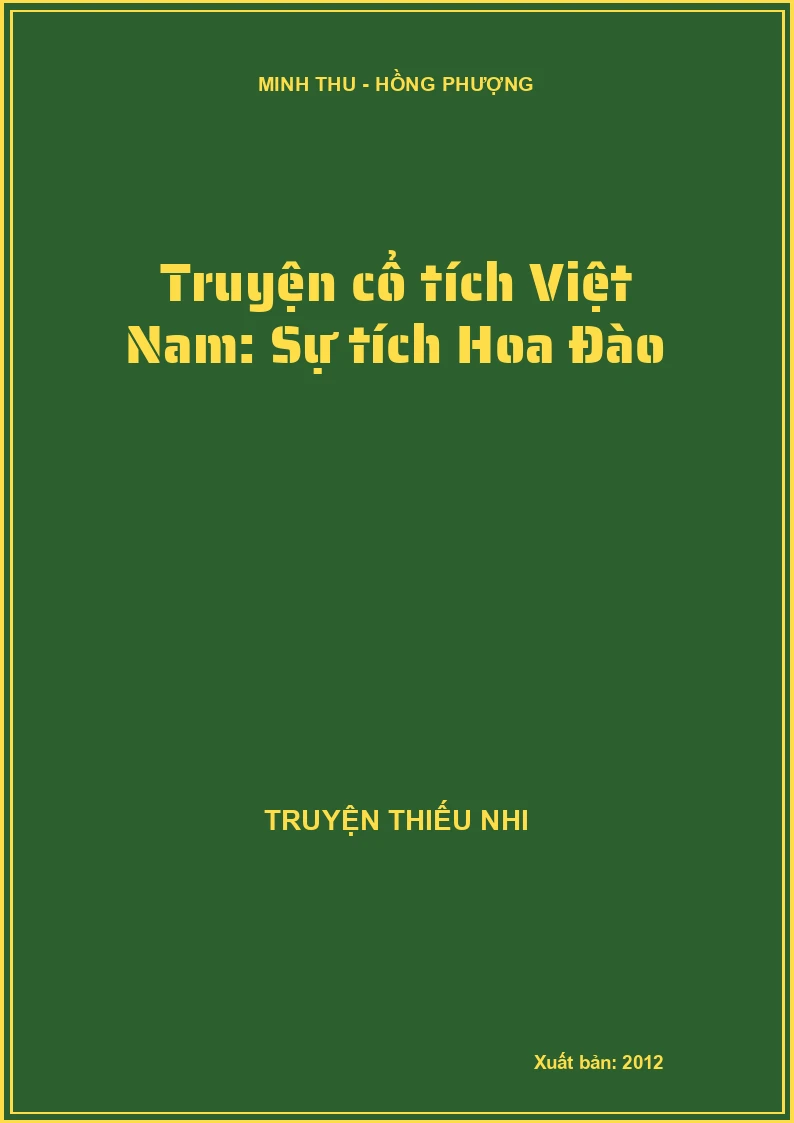 Truyện cổ tích Việt Nam: Sự tích Hoa Đào