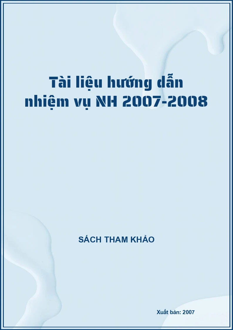 Tài liệu hướng dẫn nhiệm vụ NH 2007-2008