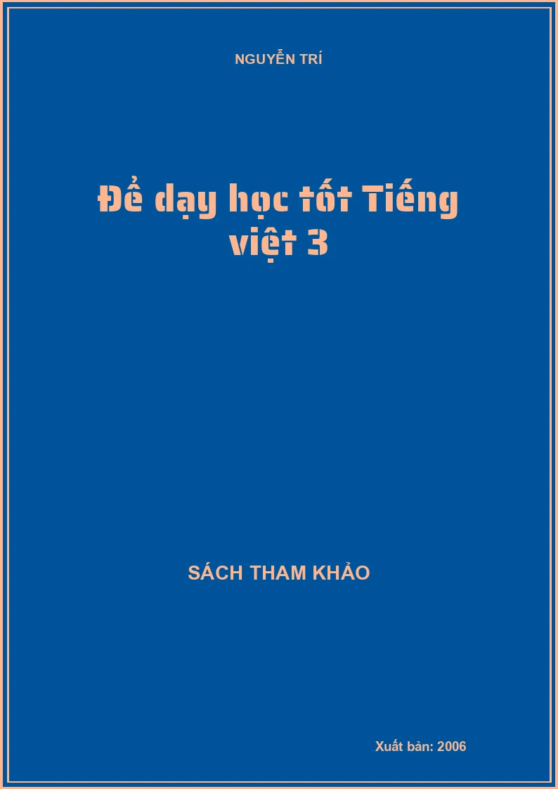 Để dạy học tốt Tiếng việt 3