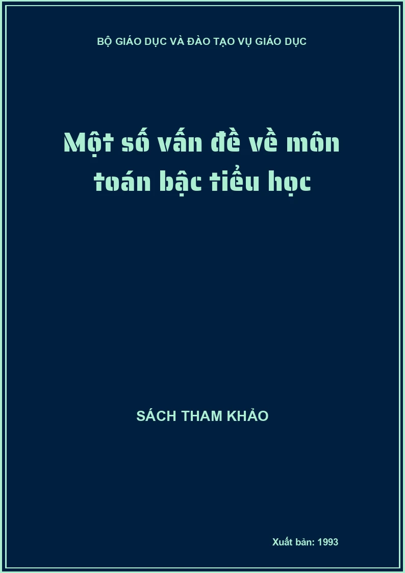 Một số vấn đề về môn toán bậc tiểu học