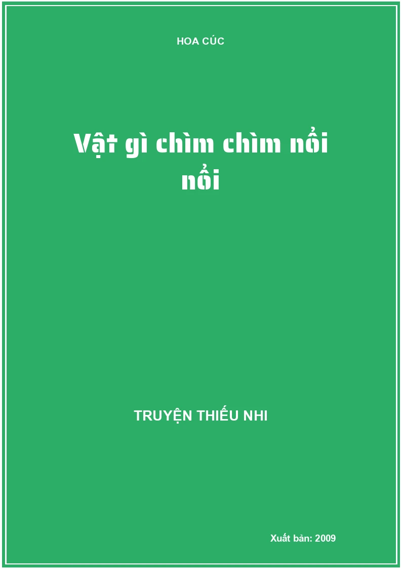 Vật gì chìm chìm nổi nổi