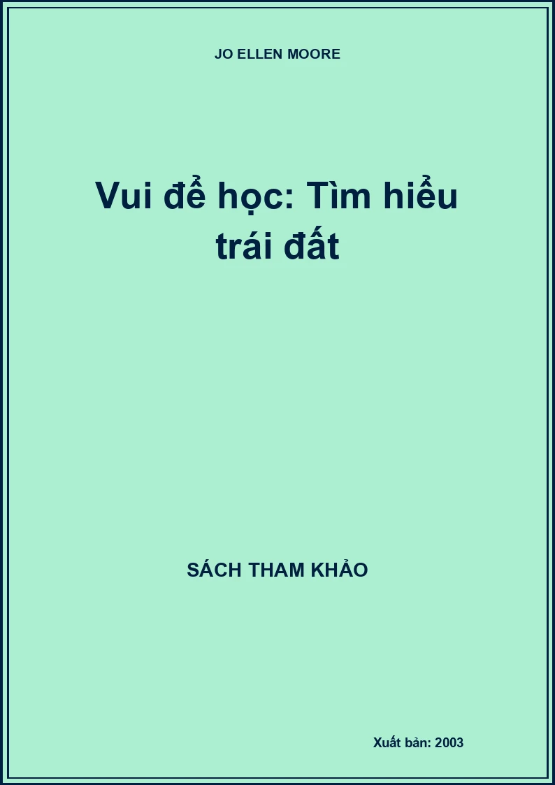Vui để học: Tìm hiểu trái đất