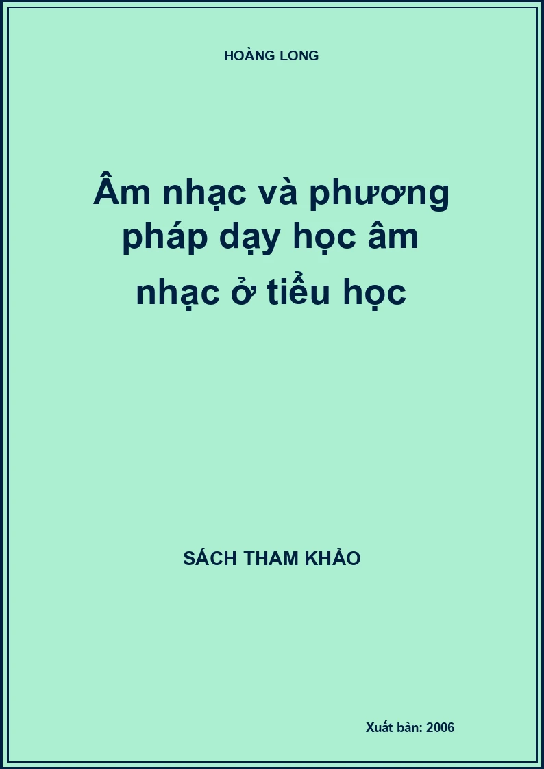 Âm nhạc và phương pháp dạy học âm nhạc ở tiểu học
