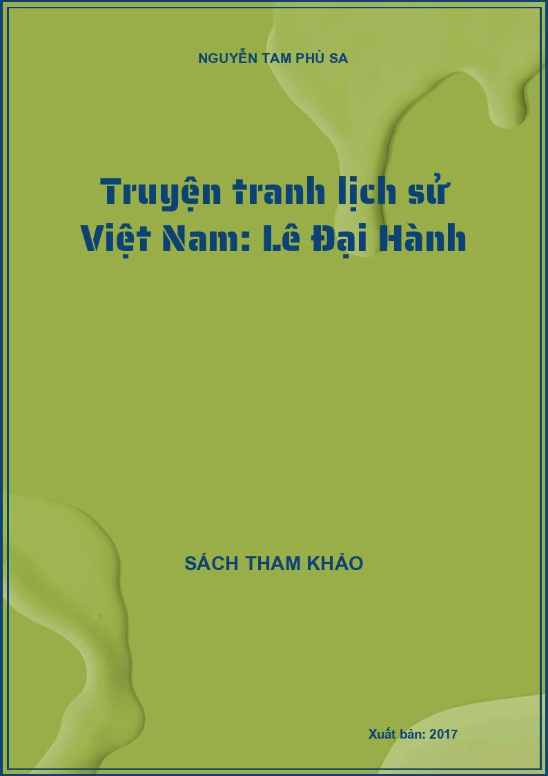 Truyện tranh lịch sử Việt Nam: Lê Đại Hành
