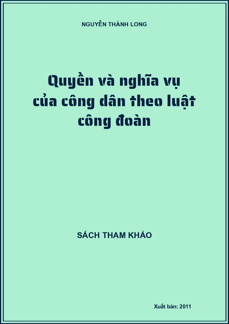 Quyền và nghĩa vụ của công dân theo luật công đoàn