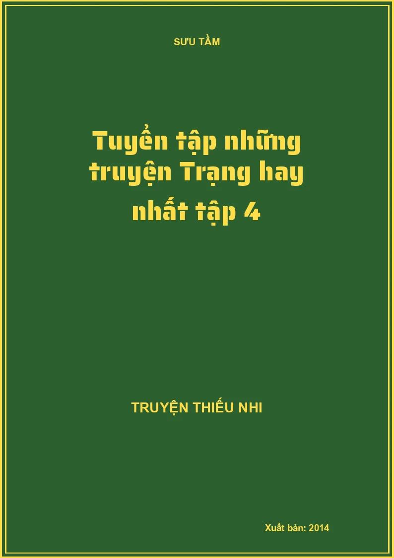 Tuyển tập những truyện Trạng hay nhất tập 4