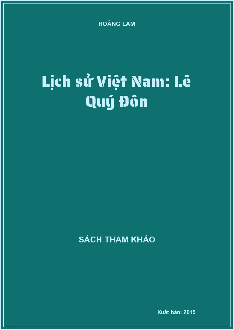 Lịch sử Việt Nam: Lê Quý Đôn