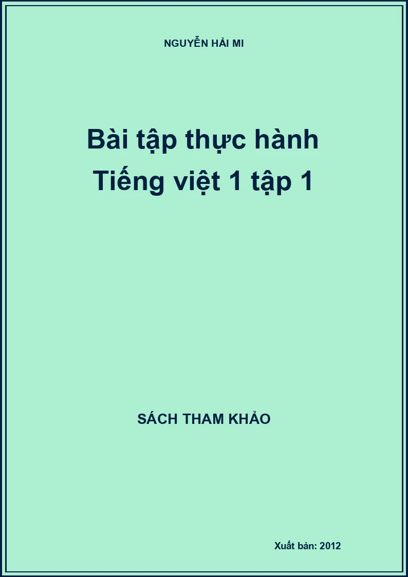 Bài tập thực hành Tiếng việt 1 tập 1