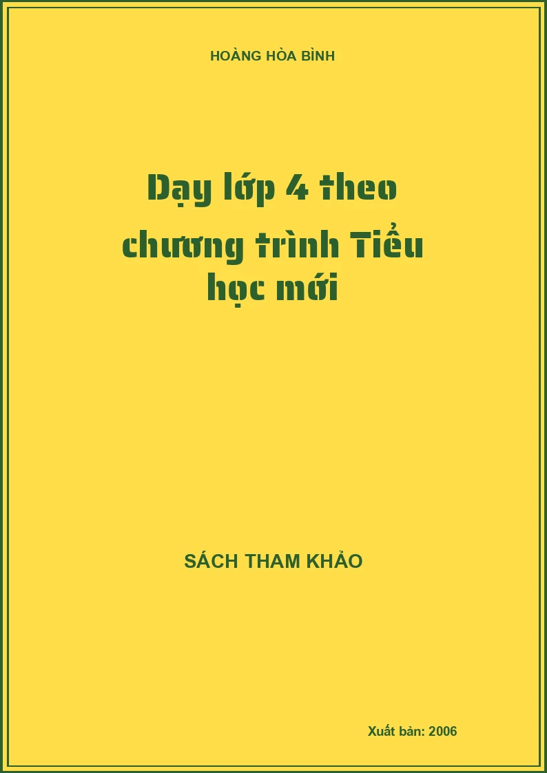 Dạy lớp 4 theo chương trình Tiểu học mới
