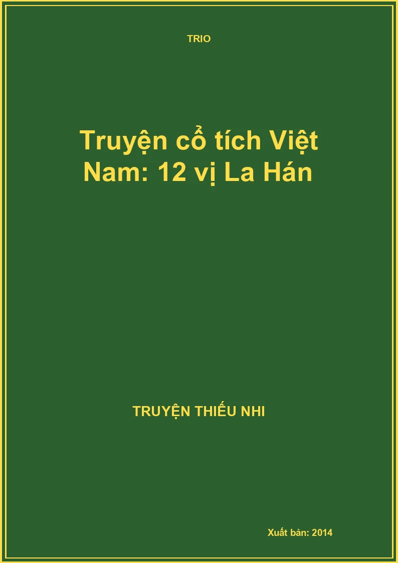 Truyện cổ tích Việt Nam: 12 vị La Hán
