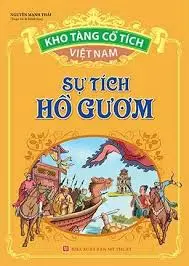SỰ TÍCH HỒ GƯƠM