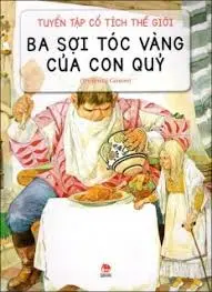 3 SỢI TÓC VÀNG CỦA CON QUỶ