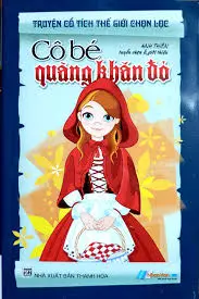 CÔ BÉ QUÀNG KHĂN ĐỎ
