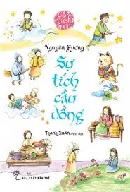 Truyện cổ tích Việt Nam: Sự tích cầu vồng